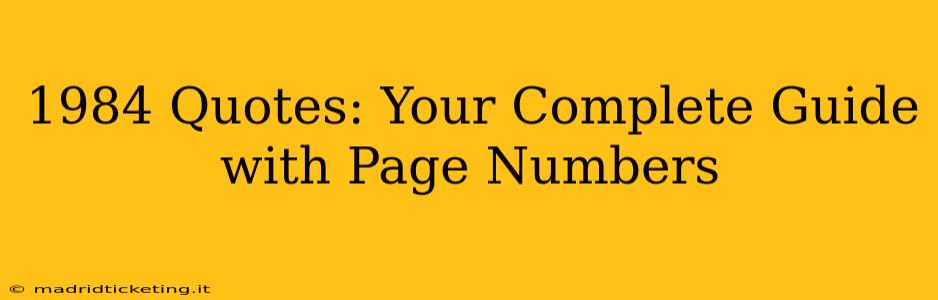 1984 Quotes: Your Complete Guide with Page Numbers