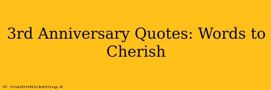 3rd Anniversary Quotes: Words to Cherish