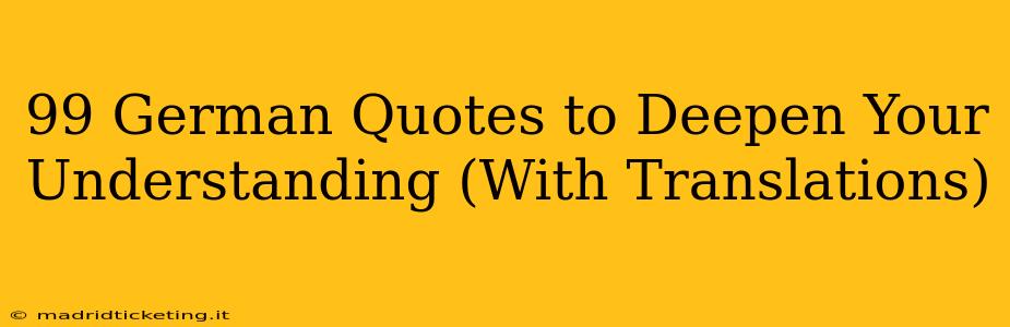 99 German Quotes to Deepen Your Understanding (With Translations)