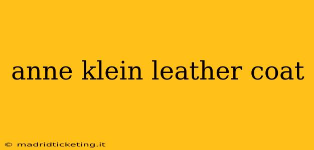 anne klein leather coat