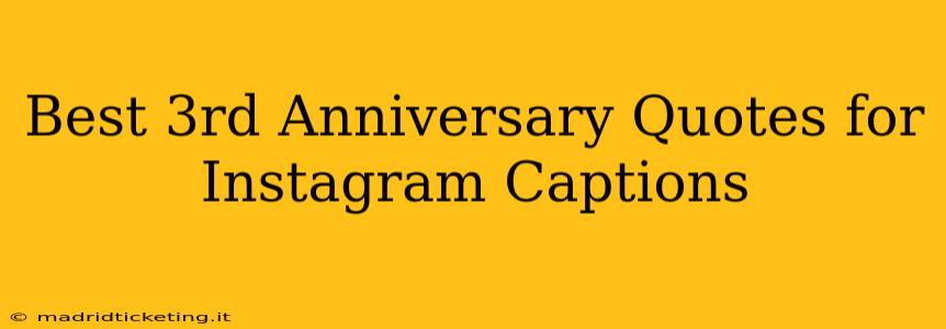 Best 3rd Anniversary Quotes for Instagram Captions