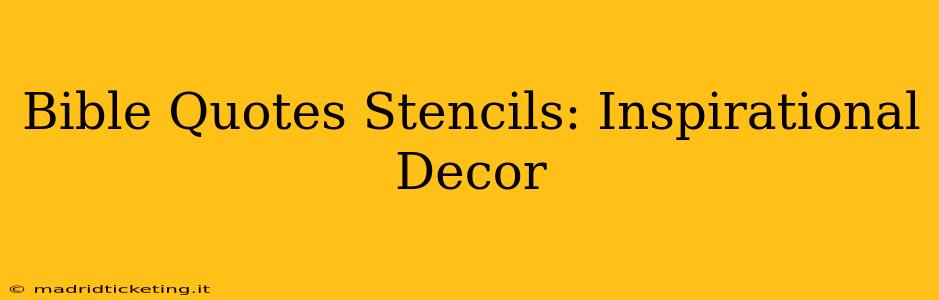 Bible Quotes Stencils: Inspirational Decor