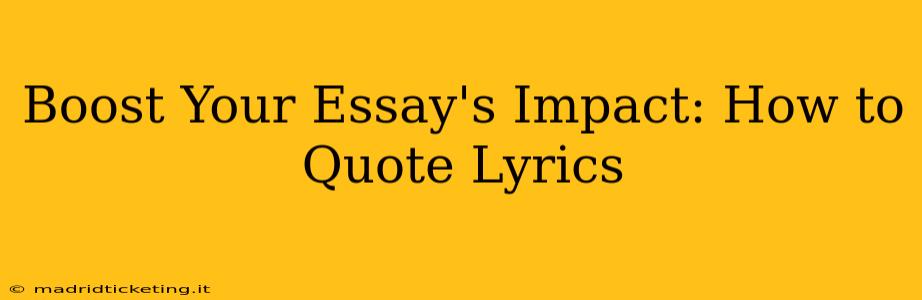 Boost Your Essay's Impact: How to Quote Lyrics