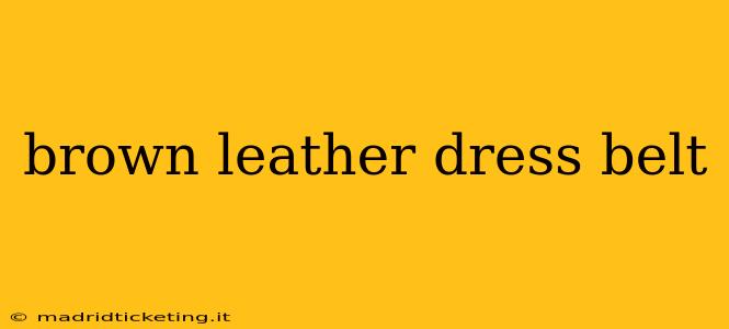 brown leather dress belt