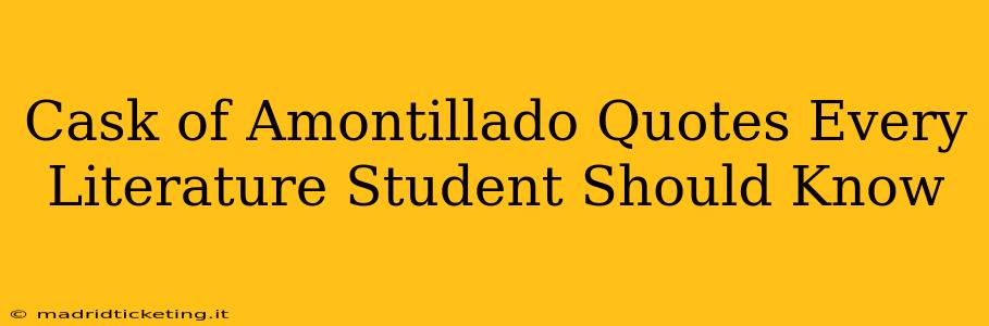 Cask of Amontillado Quotes Every Literature Student Should Know