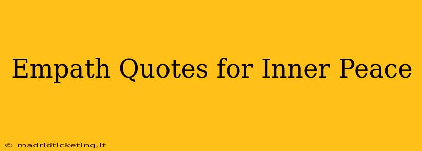 Empath Quotes for Inner Peace