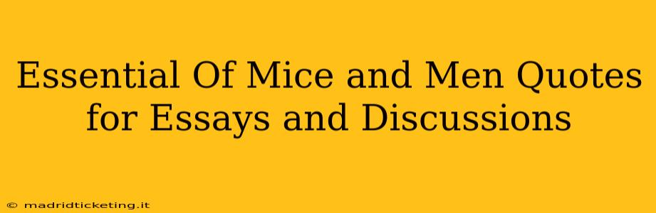 Essential Of Mice and Men Quotes for Essays and Discussions