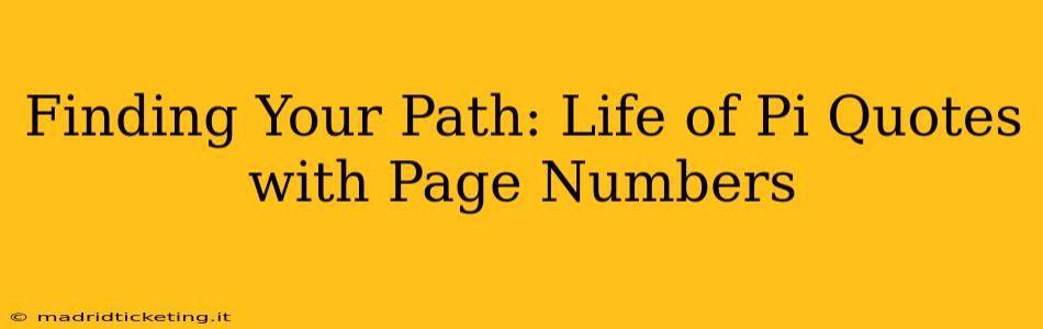 Finding Your Path: Life of Pi Quotes with Page Numbers