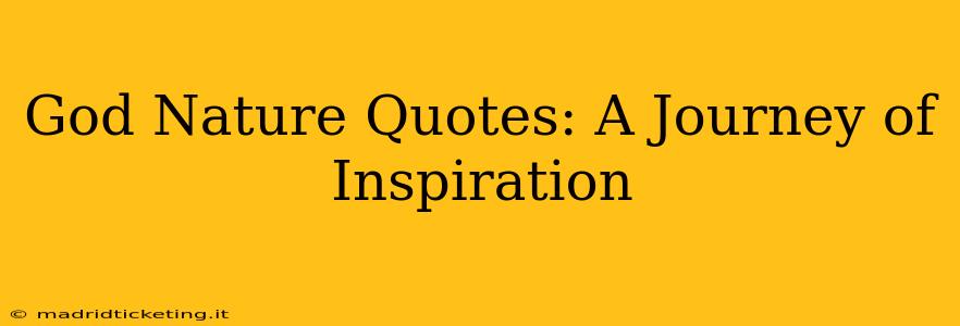God Nature Quotes: A Journey of Inspiration