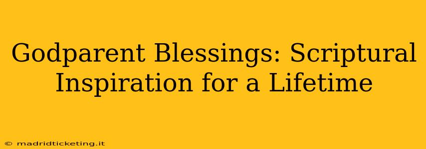 Godparent Blessings: Scriptural Inspiration for a Lifetime