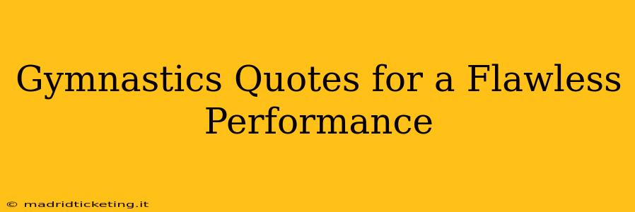 Gymnastics Quotes for a Flawless Performance