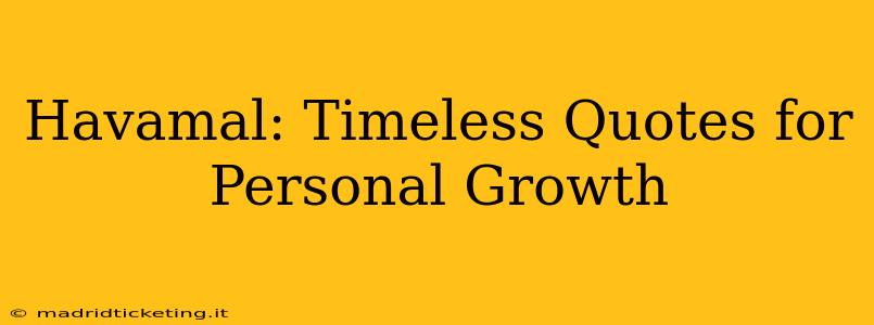 Havamal: Timeless Quotes for Personal Growth