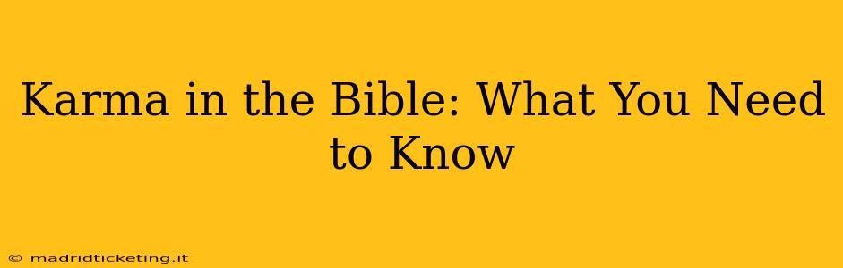 Karma in the Bible: What You Need to Know