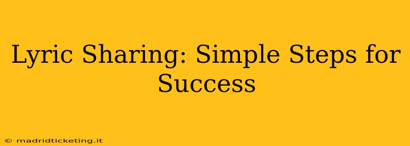 Lyric Sharing: Simple Steps for Success
