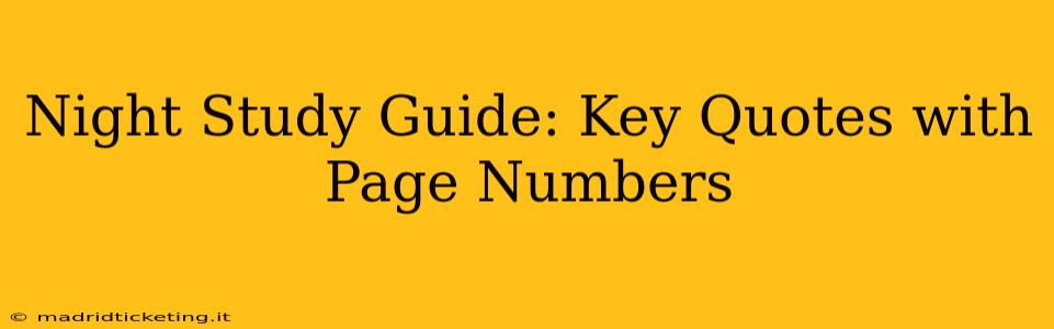Night Study Guide: Key Quotes with Page Numbers