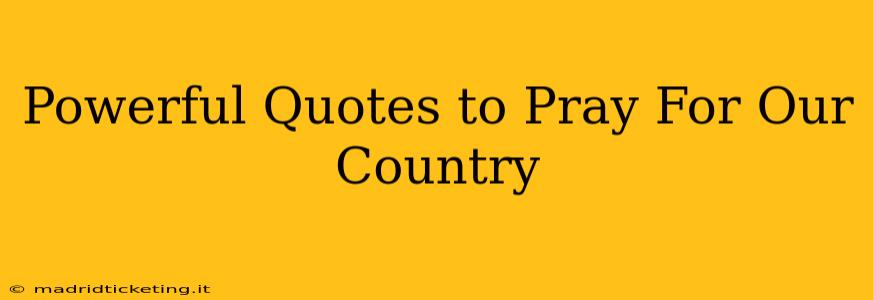 Powerful Quotes to Pray For Our Country