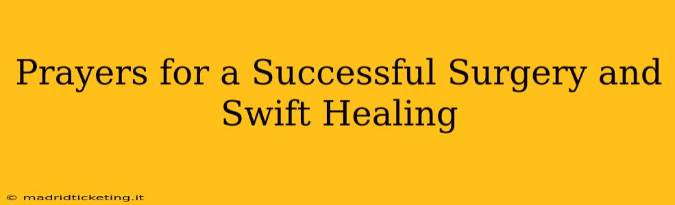 Prayers for a Successful Surgery and Swift Healing