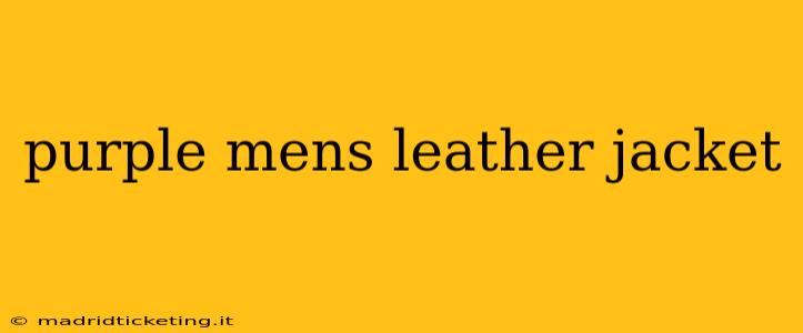 purple mens leather jacket