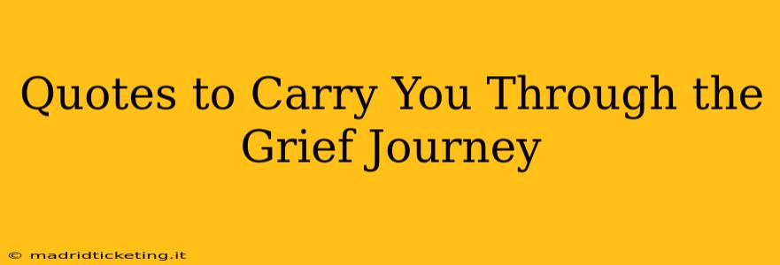 Quotes to Carry You Through the Grief Journey