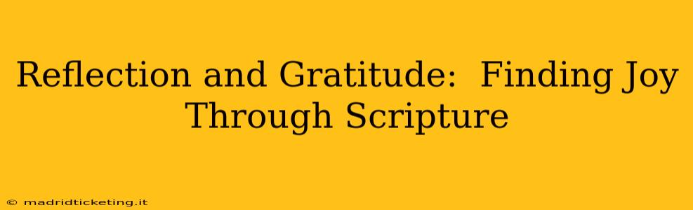 Reflection and Gratitude:  Finding Joy Through Scripture