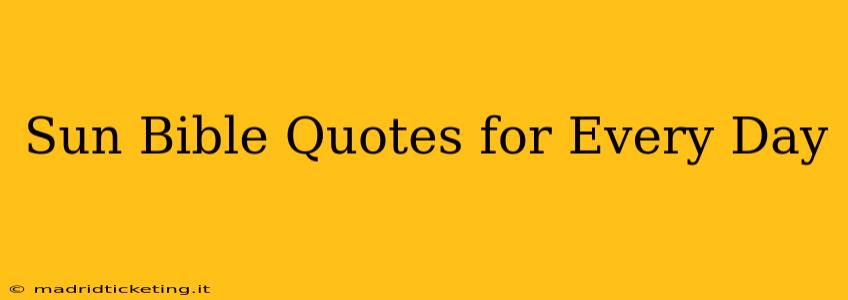 Sun Bible Quotes for Every Day