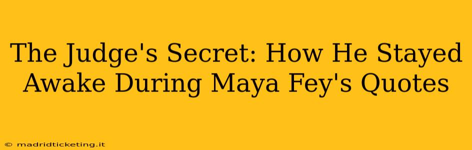 The Judge's Secret: How He Stayed Awake During Maya Fey's Quotes