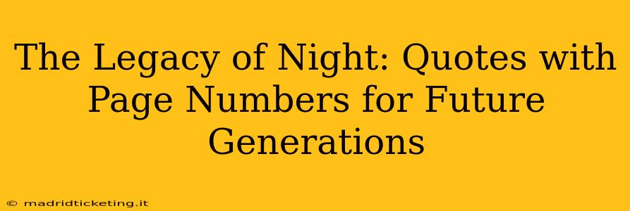 The Legacy of Night: Quotes with Page Numbers for Future Generations