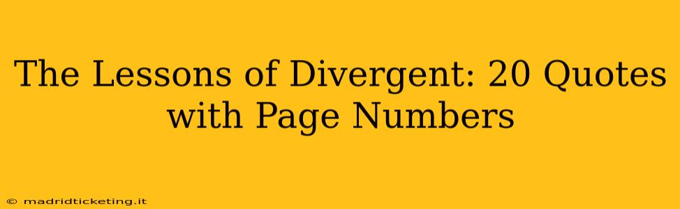 The Lessons of Divergent: 20 Quotes with Page Numbers