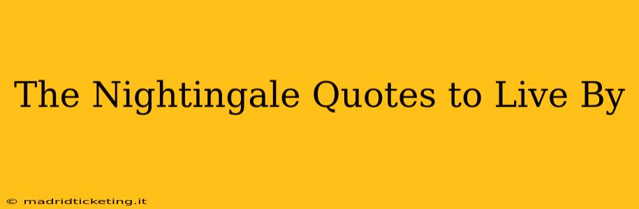 The Nightingale Quotes to Live By