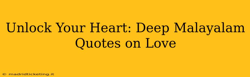 Unlock Your Heart: Deep Malayalam Quotes on Love