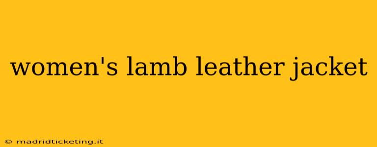 women's lamb leather jacket